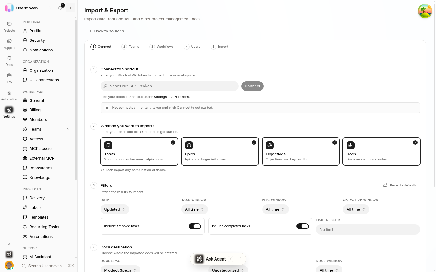 The Helpin Shortcut import screen: the Shortcut API token field with a Connect button, the What do you want to import? cards for Tasks, Epics, Objectives and Docs, and the Filters section with time-range dropdowns, Include archived tasks and Include completed tasks switches, a limit box, and the Docs destination setting.